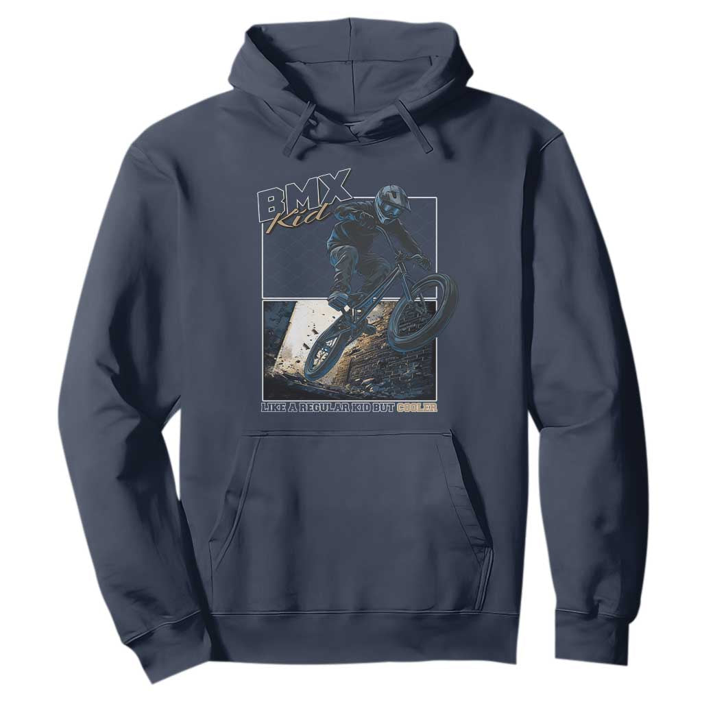 BMX Kid Hoodie Like A Regular Kid But Cooler Cyclist Bicycle TS09 Navy Print Your Wear