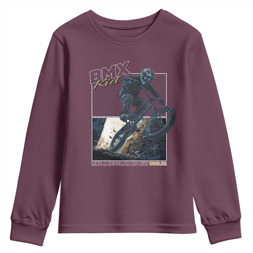 BMX Kid Youth Sweatshirt Like A Regular Kid But Cooler Cyclist Bicycle TS09 Maroon Print Your Wear