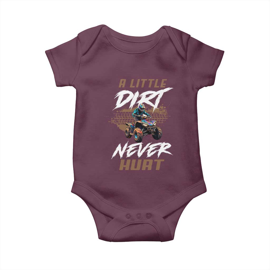 Quad Bike Baby Onesie A Little Dirt Never Hurt 4 Wheeler TS09 Maroon Print Your Wear