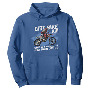 Dirt Bike Kid Hoodie Same As A Normal Kid Just Much Cooler TS09 Royal Blue Print Your Wear
