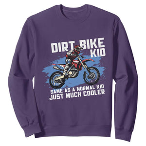 Dirt Bike Kid Sweatshirt Same As A Normal Kid Just Much Cooler TS09 Purple Print Your Wear