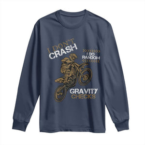Dirt Bike Long Sleeve Shirt I Don't Crash I Do Random Gravity Checks TS09 Navy Print Your Wear