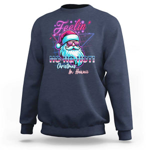 Funny Christmas In Hawaii Sweatshirt Retro Santa Feelin' Ho Ho Hot TS09 Navy Print Your Wear