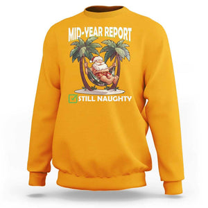 Funny Christmas In July Sweatshirt Mid Year Report Still Naughty TS09 Gold Print Your Wear