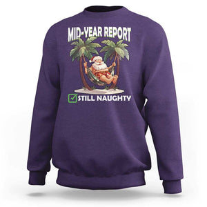 Funny Christmas In July Sweatshirt Mid Year Report Still Naughty TS09 Purple Print Your Wear