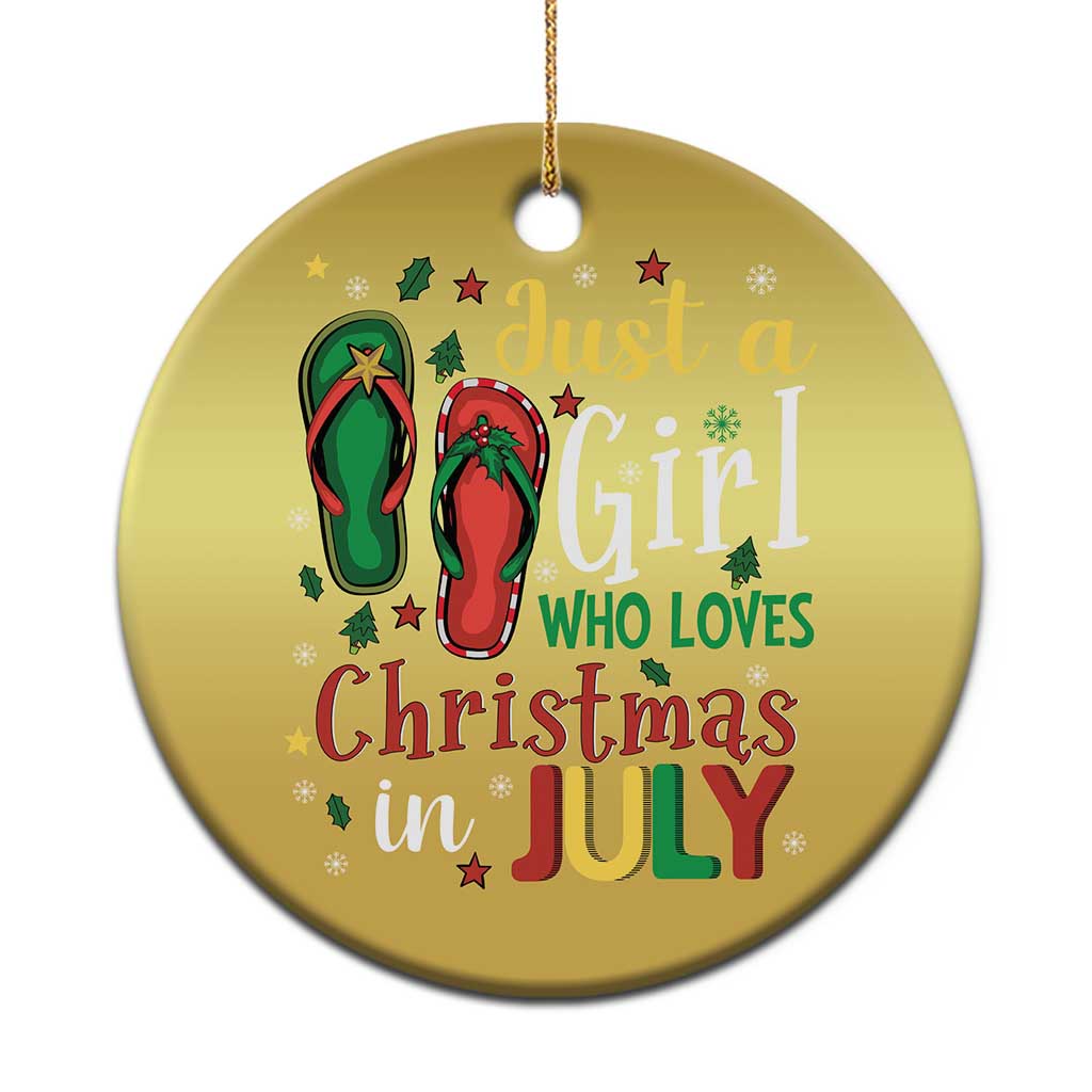 Just A Girl Who Loves Xmas In July Christmas Ornament TS09 Print Your Wear