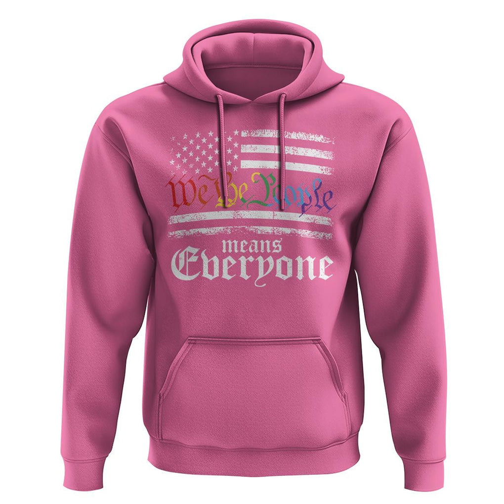 LGBT Pride Hoodie We The People Means Everyone Rainbow Flag TS09 Azalea Print Your Wear