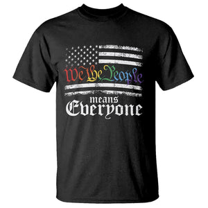 LGBT Pride T Shirt We The People Means Everyone Rainbow Flag TS09 Black Print Your Wear