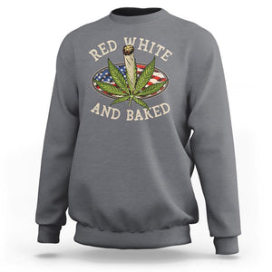 Funny Marijuana 4th Of July Sweatshirt Red White and Baked Patriotic Weed TS09 Charcoal Print Your Wear