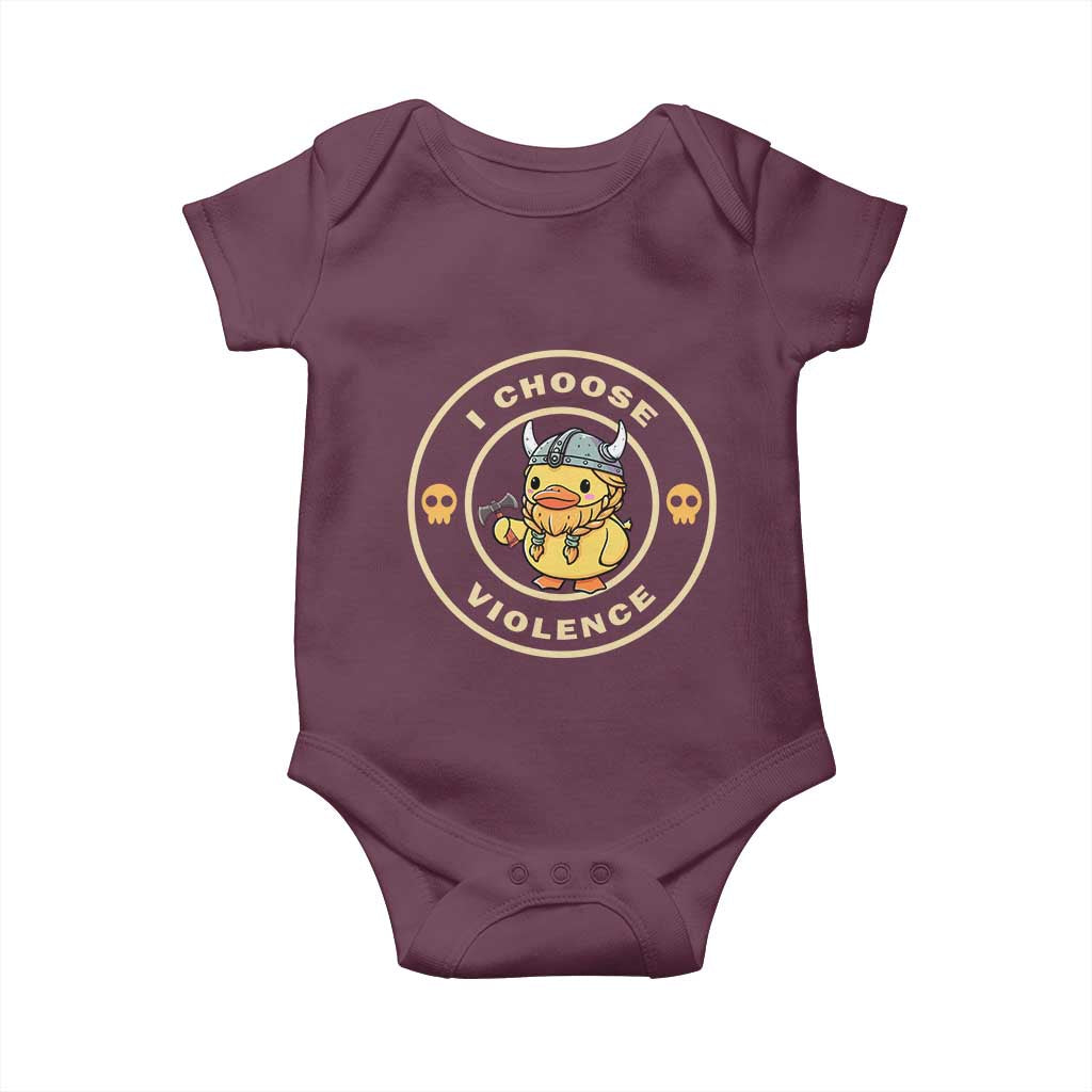 Funny Viking Duck Meme I Choose Violence Baby Onesie TS09 Maroon Print Your Wear