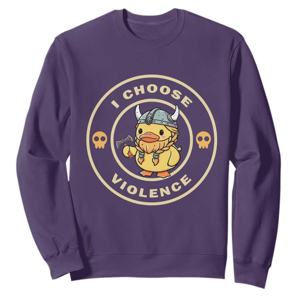 Funny Viking Duck Meme I Choose Violence Sweatshirt TS09 Purple Print Your Wear