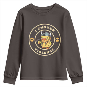 Funny Viking Duck Meme I Choose Violence Youth Sweatshirt TS09 Dark Chocolate Print Your Wear