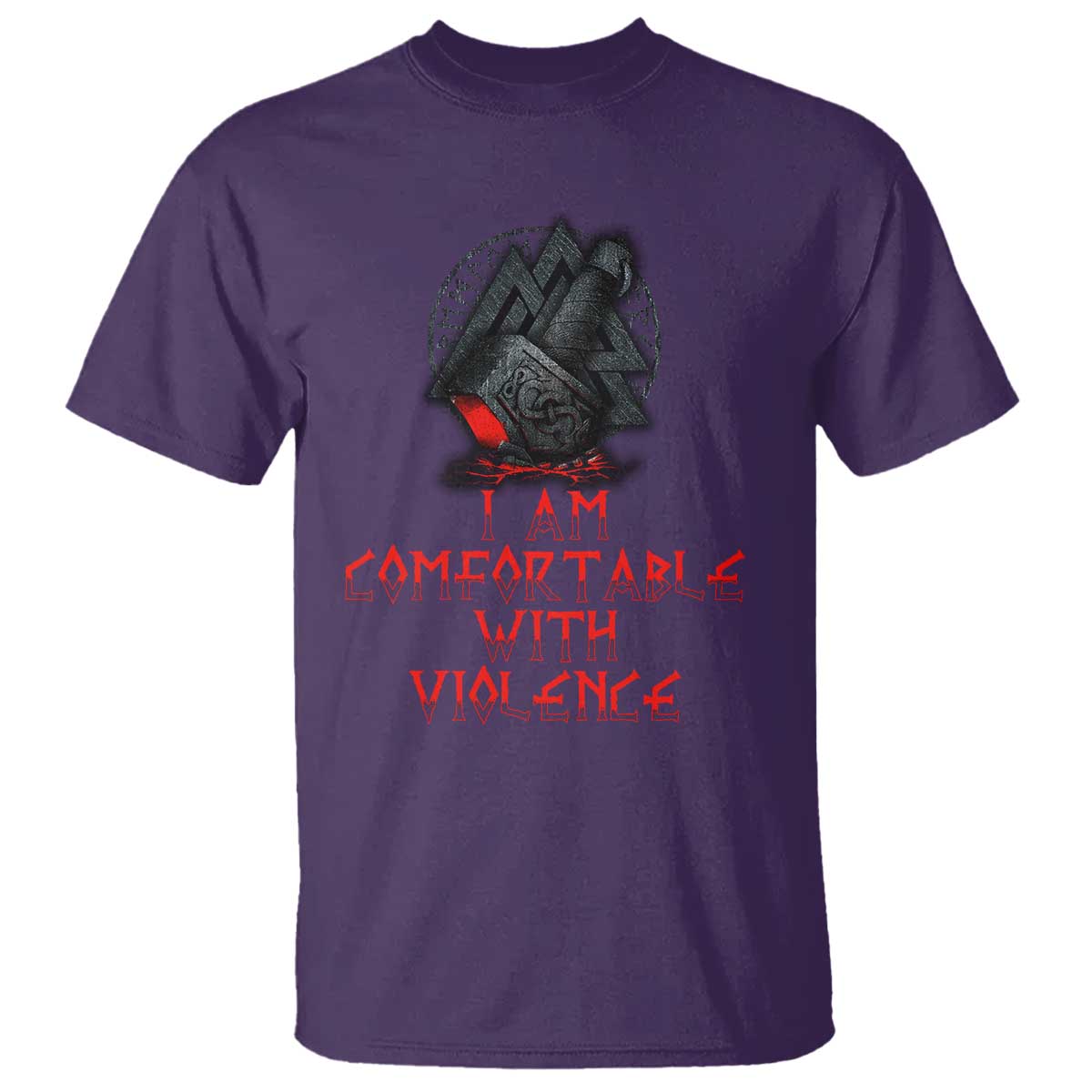 Viking T Shirt I Am Comfortable With Violence TS09 Purple Print Your Wear