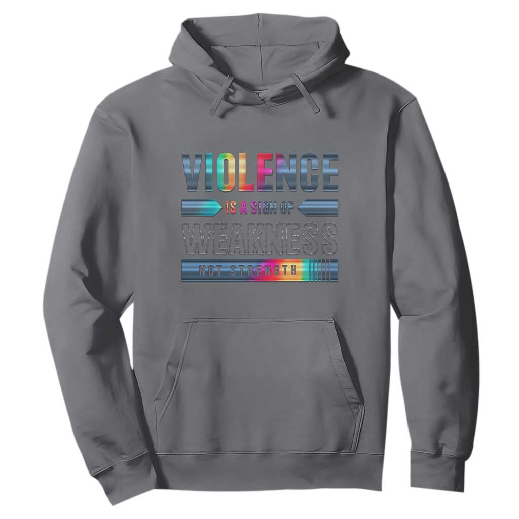 Violence Is A Sign Of Weakness Hoodie TS09 Charcoal Print Your Wear