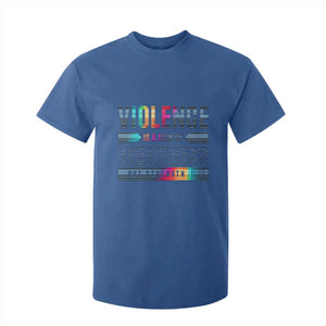 Violence Is A Sign Of Weakness T Shirt For Kid TS09 Royal Blue Print Your Wear