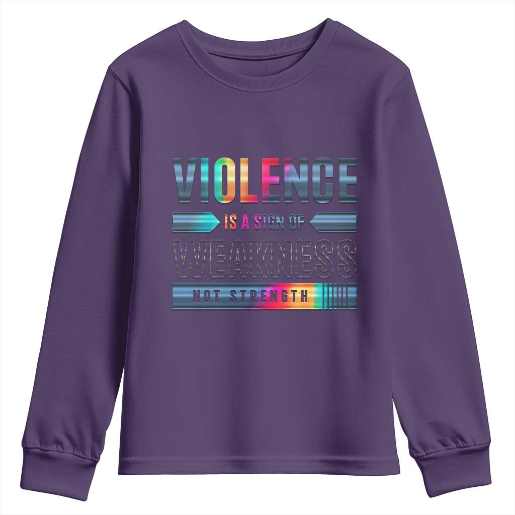 Violence Is A Sign Of Weakness Youth Sweatshirt TS09 Purple Print Your Wear