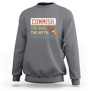 Fantasy Football Sweatshirt Commish Man Myth Legend TS09 Charcoal Print Your Wear