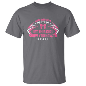 Fantasy Football T Shirt Move Over Boys Let This Girl Show You How To Draft TS09 Charcoal Print Your Wear