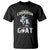 Fantasy Football T Shirt They Call Me Commish But You Can Call Me The Goat TS09 Black Print Your Wear