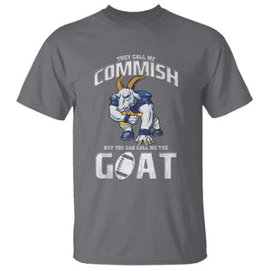 Fantasy Football T Shirt They Call Me Commish But You Can Call Me The Goat TS09 Charcoal Print Your Wear