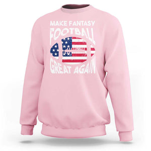 Make Fantasy Football Great Again Sweatshirt TS09 Light Pink Print Your Wear