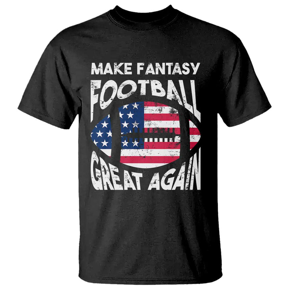 Make Fantasy Football Great Again T Shirt TS09 Black Print Your Wear