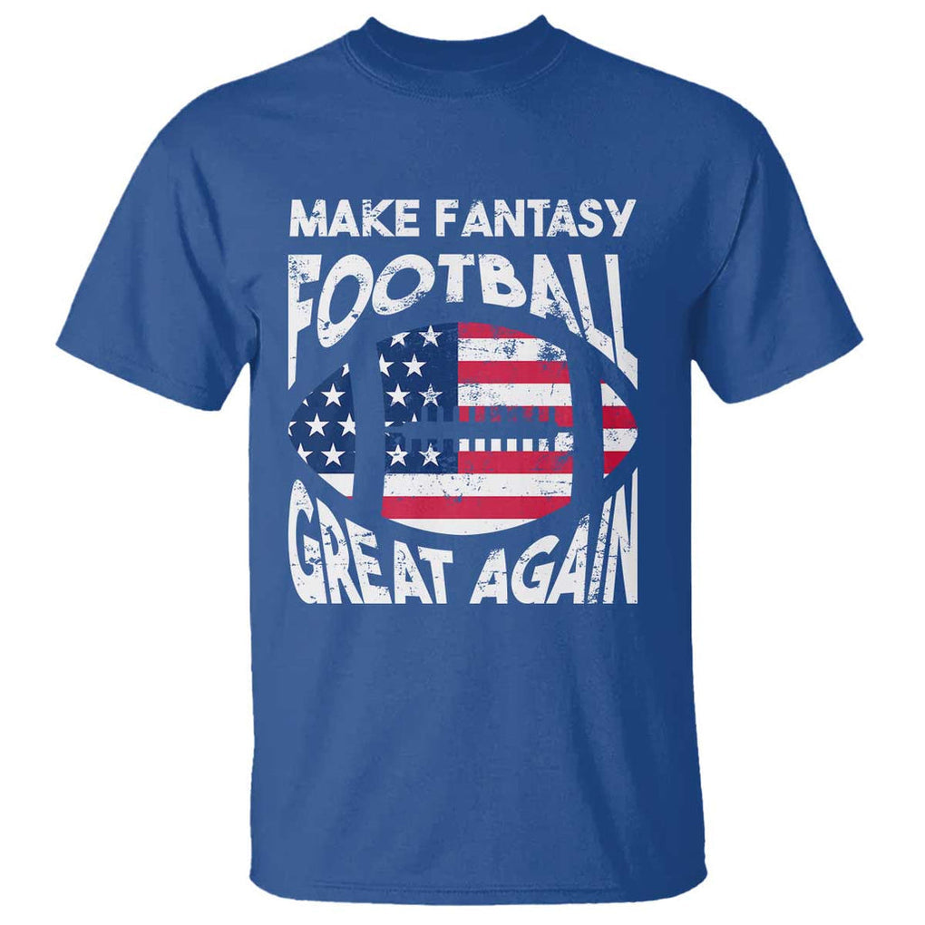 Make Fantasy Football Great Again T Shirt TS09 Royal Blue Print Your Wear