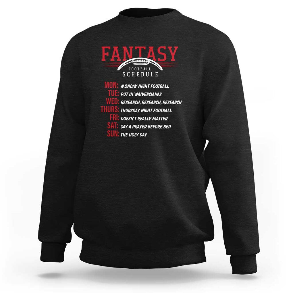 Funny Fantasy Football Schedule Sweatshirt TS09 Black Print Your Wear