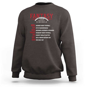 Funny Fantasy Football Schedule Sweatshirt TS09 Dark Chocolate Print Your Wear