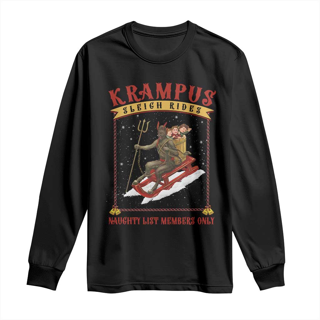 Funny Krampus Sleigh Rides Long Sleeve Shirt Naughty List Members Only TS09 Black Print Your Wear