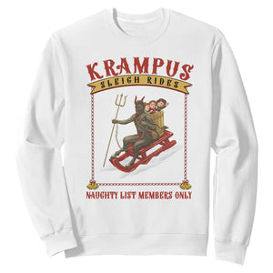 Funny Krampus Sleigh Rides Sweatshirt Naughty List Members Only TS09 White Print Your Wear