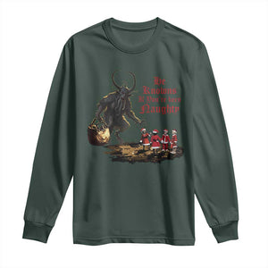 Christmas Krampus Long Sleeve Shirt He Knows If You've Been Naughty TS09 Dark Forest Green Print Your Wear