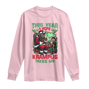 Christmas Krampus Long Sleeve Shirt This Year I Hope Krampus Takes Me TS09 Light Pink Print Your Wear