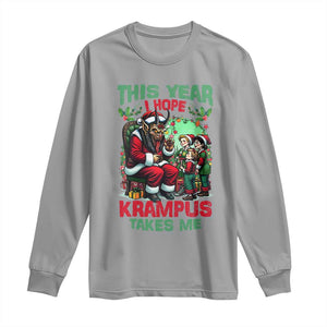 Christmas Krampus Long Sleeve Shirt This Year I Hope Krampus Takes Me TS09 Sport Gray Print Your Wear