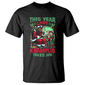 Christmas Krampus T Shirt This Year I Hope Krampus Takes Me TS09 Black Print Your Wear