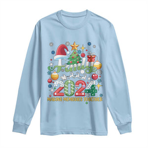 Family Christmas 2024 Making Memories Together Long Sleeve Shirt TS09 Light Blue Print Your Wear