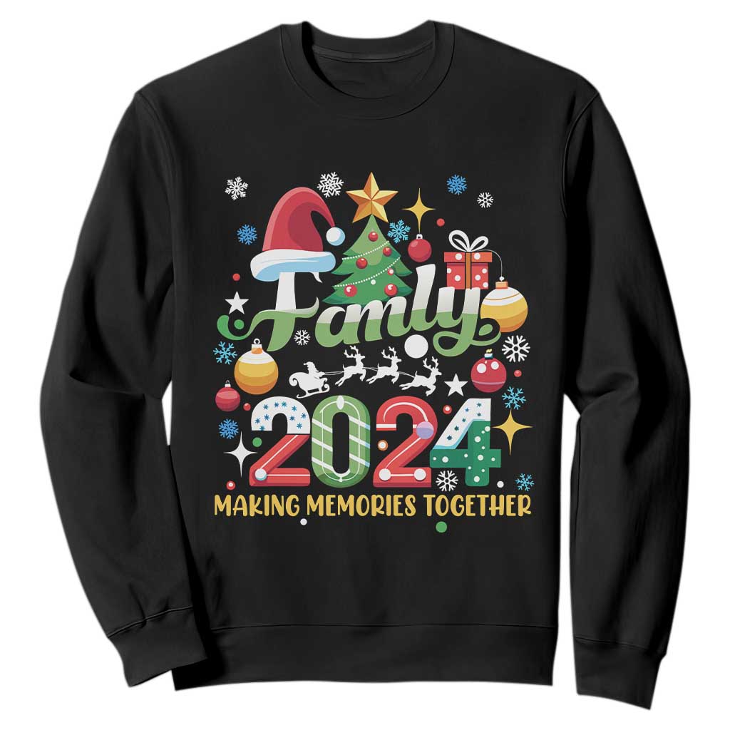 Family Christmas 2024 Making Memories Together Sweatshirt TS09 Black Print Your Wear