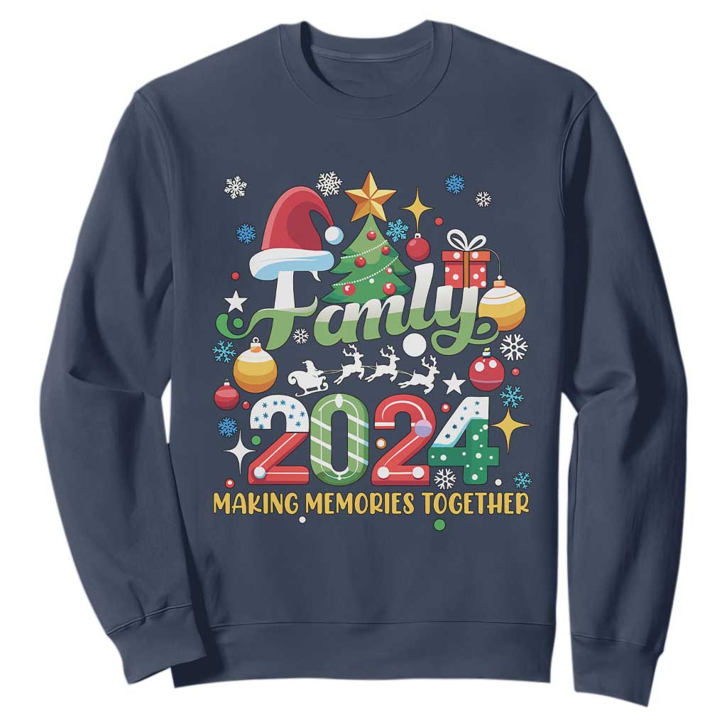 Family Christmas 2024 Making Memories Together Sweatshirt TS09 Navy Print Your Wear