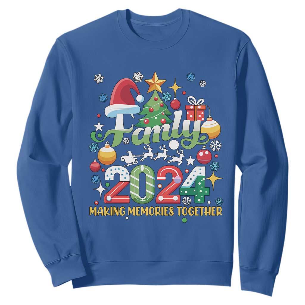 Family Christmas 2024 Making Memories Together Sweatshirt TS09 Royal Blue Print Your Wear