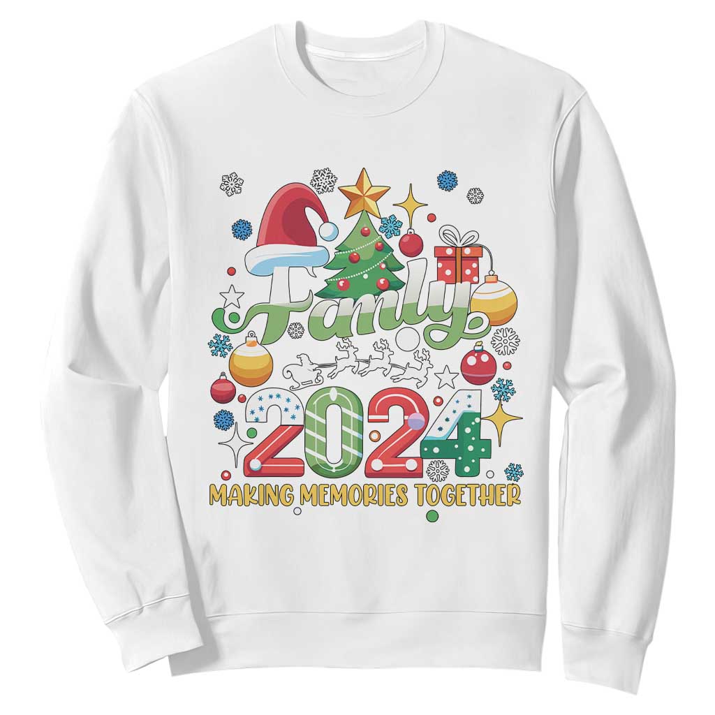 Family Christmas 2024 Making Memories Together Sweatshirt TS09 White Print Your Wear