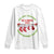 First Christmas As A family Long Sleeve Shirt Making Memories Together Xmas 2024 TS09 White Print Your Wear