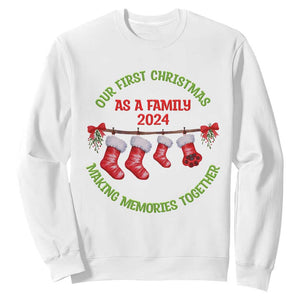 First Christmas As A family Sweatshirt Making Memories Together Xmas 2024 TS09 White Print Your Wear