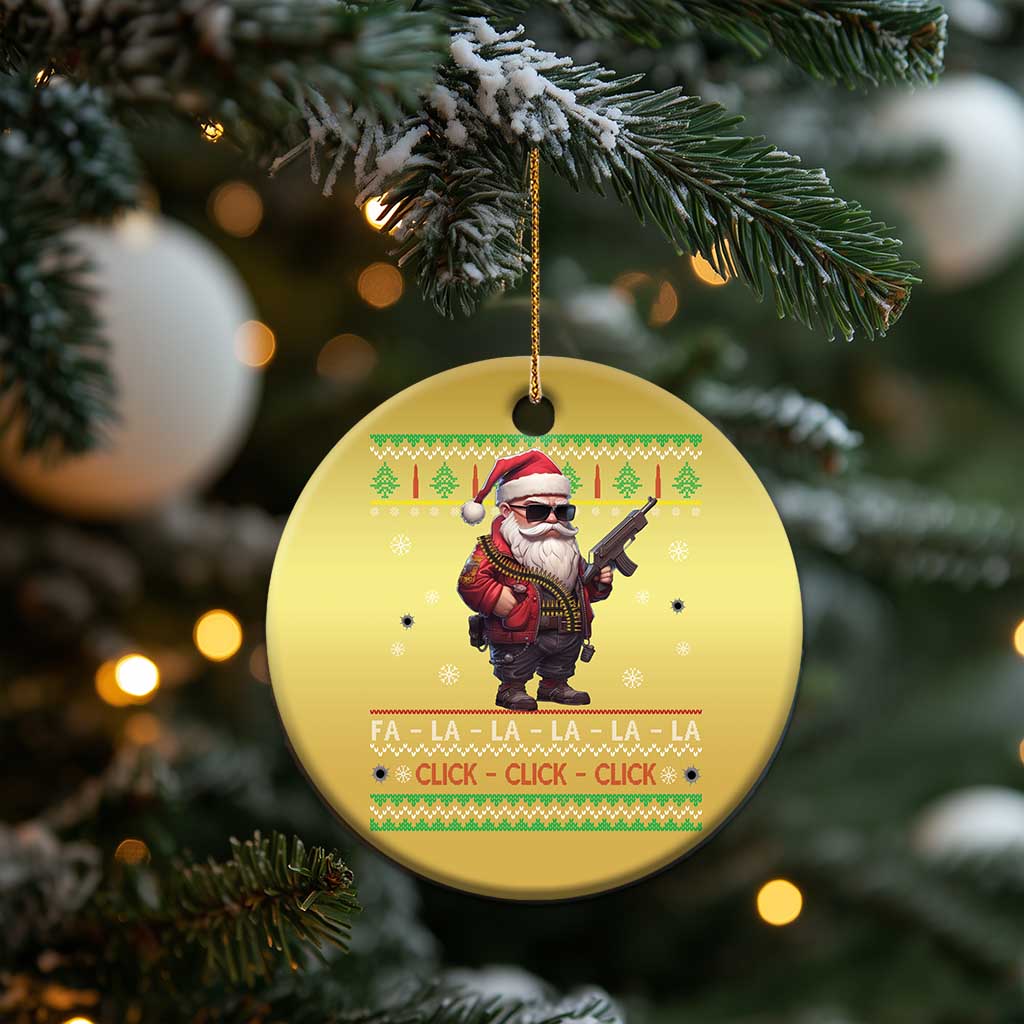 Xmas Gun Lover Christmas Ornament Santa Army Gun Click Click Sing Fa La La La TS09 Print Your Wear