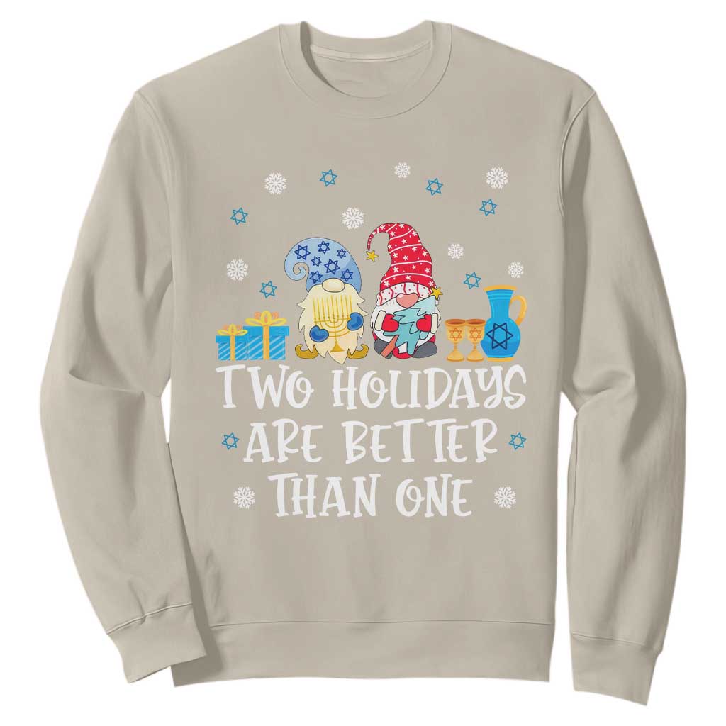 Christmas Hanukkah Two Holidays Are Better Than One Jewish Gnome Sweatshirt TS09 Sand Printyourwear
