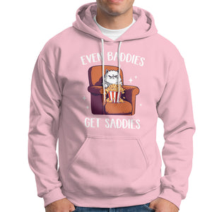 Even Baddies Get Saddies Meme Cat Funny Hoodie TS09 Light Pink Printyourwear