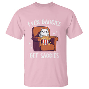 Even Baddies Get Saddies Meme Cat Funny T Shirt TS09 Light Pink Printyourwear