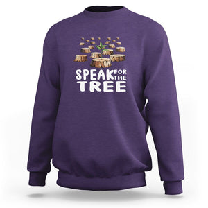 Earth Day Sweatshirt Speak For The Trees Environmental Plant Lover Arbor Day TS09 Purple Printyourwear