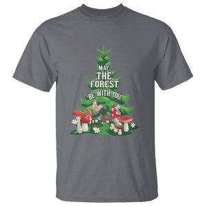 Nature Lover T Shirt May The Forest Be With You Cute Earth Day TS09 Charcoal Printyourwear