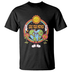 Earth Day T Shirt Love Your Mother Earth Retro TS09 Black Printyourwear