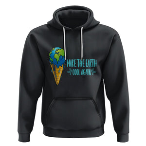 Earth Day Hoodie Make The Earth Cool Again Funny Melting Ice Cream TS09 Black Printyourwear